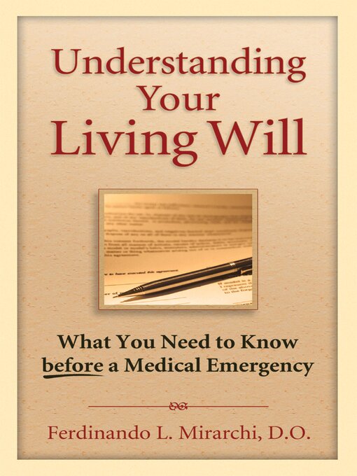 Title details for Understanding Your Living Will by Fred Mirarchi - Available